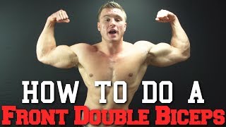 How To Hit a Front Double Biceps Pose